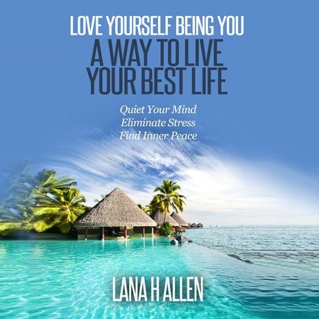 Love Yourself Being You Stress Relief Audiobook